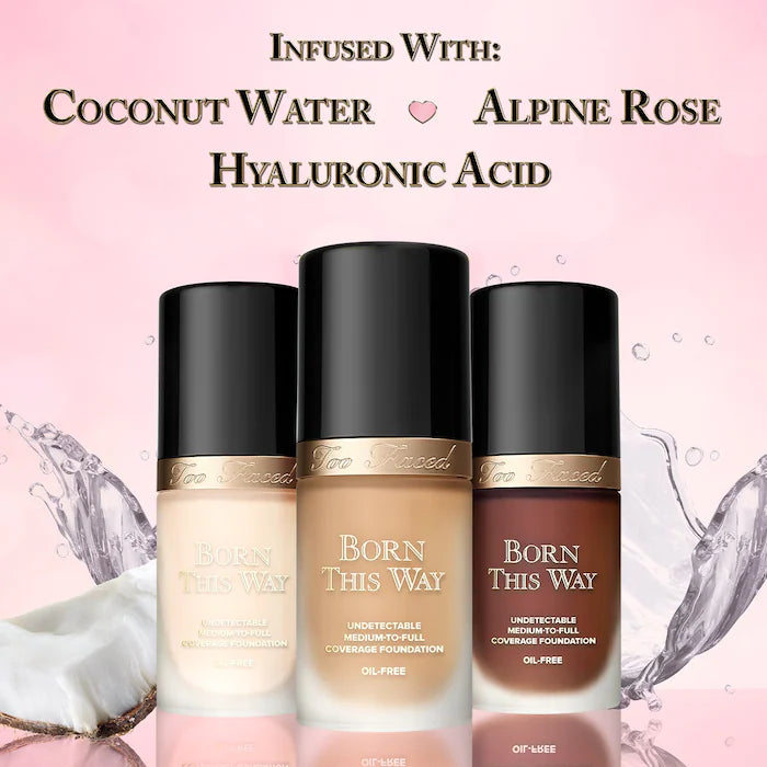 TOO FACED
BORN THIS WAY FOUNDATION